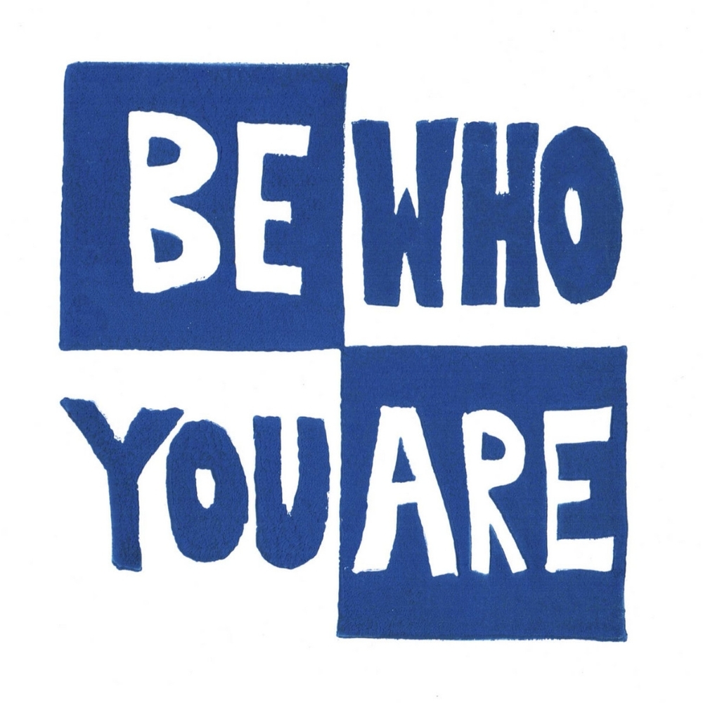 Be who you are ❤